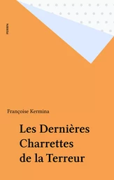 Les Dernières Charrettes de la Terreur