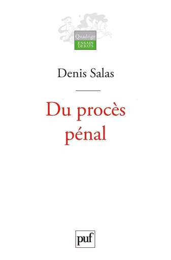 Du procès pénal - Denis Salas - Humensis