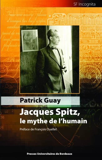 Jacques Spitz, le mythe de l'humain -  - Presses universitaires de Bordeaux