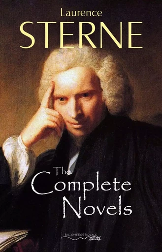 The Complete Novels of Laurence Sterne - Laurence Sterne - Pandora's Box