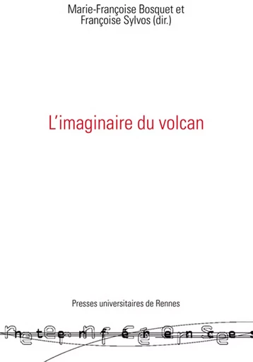 L'imaginaire du volcan -  - Presses universitaires de Rennes