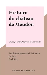 Histoire du château de Meudon