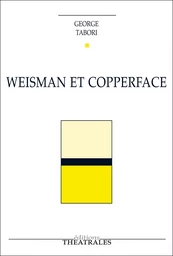 Weisman et Copperface