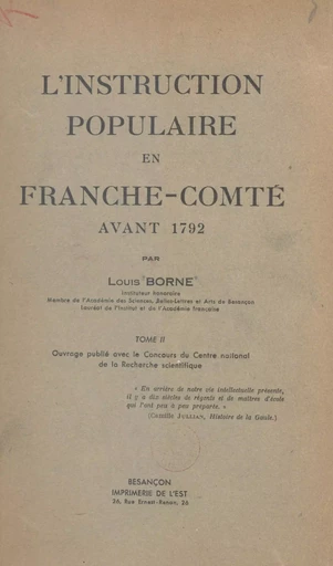 L'instruction populaire en Franche-Comté avant 1792 (2) - Louis Borne - FeniXX réédition numérique