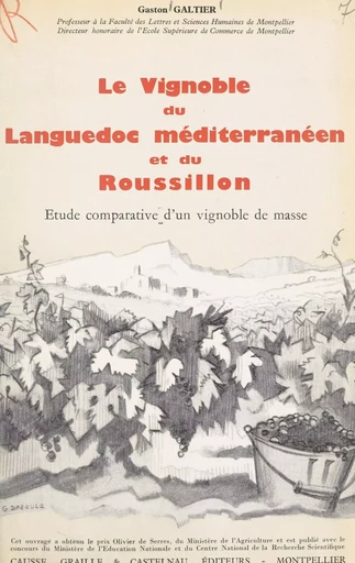 Le vignoble du Languedoc méditerranéen et du Roussillon - Gaston Galtier - FeniXX réédition numérique