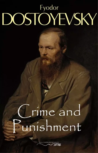 Crime and Punishment - Fyodor Dostoyevsky - Pandora's Box