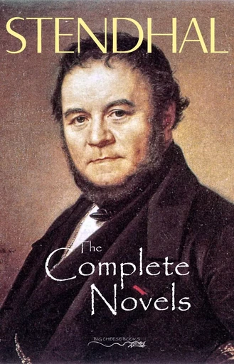 The Complete Novels of Stendhal -  Stendhal - Pandora's Box