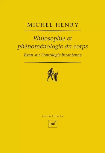 Philosophie et phénoménologie du corps - Michel Henry - Humensis