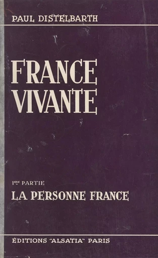 France vivante (1) - Paul Distelbarth - FeniXX réédition numérique