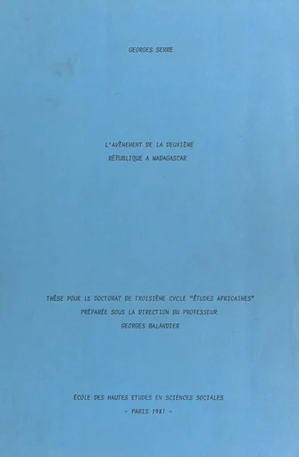 L'avènement de la deuxième république à Madagascar - Georges Serre - FeniXX réédition numérique