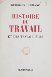 Histoire du travail et des travailleurs