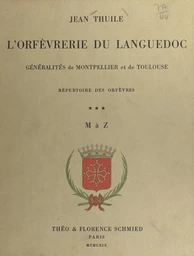 Histoire de l'orfèvrerie du Languedoc (3)