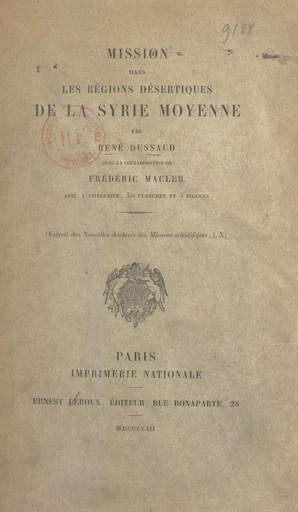 Mission dans les régions désertiques de la Syrie moyenne - René Dussaud, Frédéric Macler - (Presses universitaires de France) réédition numérique FeniXX