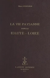 La vie paysanne dans la Haute-Loire