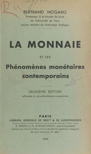 La monnaie et les phénomènes monétaires contemporains - Bertrand Nogaro - FeniXX réédition numérique