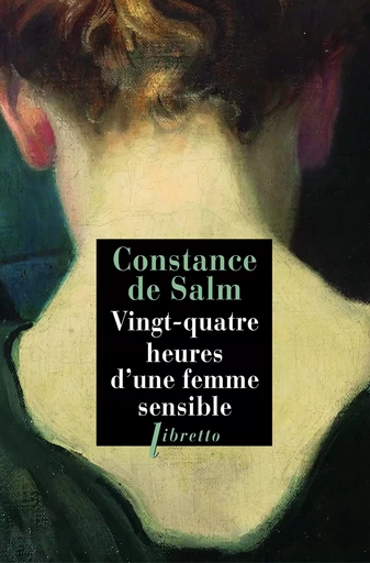 Vingt-quatre heures d'une femme sensible - Constance de Salm - Libella