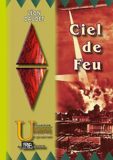 Ciel de feu - Léon Daudet - Editions des Régionalismes