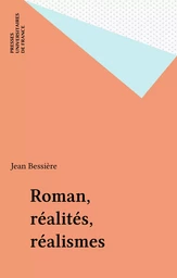 Roman, réalités, réalismes