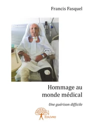 Hommage au monde médical