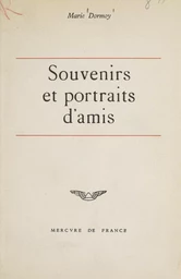 Souvenirs et portraits d'amis