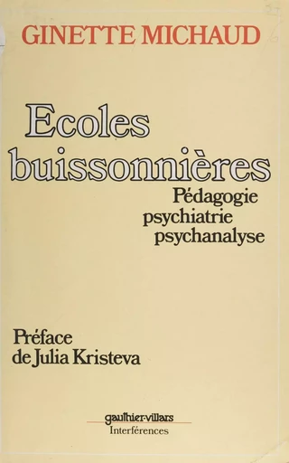 Écoles buissonnières - Ginette Michaud - Dunod (réédition numérique FeniXX)