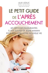 Le petit guide de l'après-accouchement