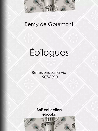 Épilogues - Remy de Gourmont - BnF collection ebooks