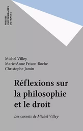 Réflexions sur la philosophie et le droit