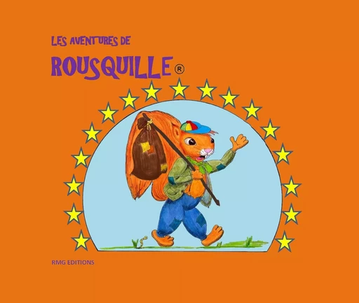 Rousquille et le cirque des étoiles - Rosanna Logon - RMG éditions