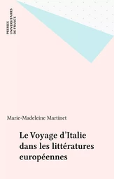 Le Voyage d'Italie dans les littératures européennes