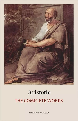 Aristotle: The Complete Works -  Aristotle - Pandora's Box