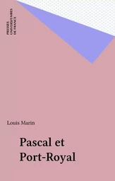 Pascal et Port-Royal