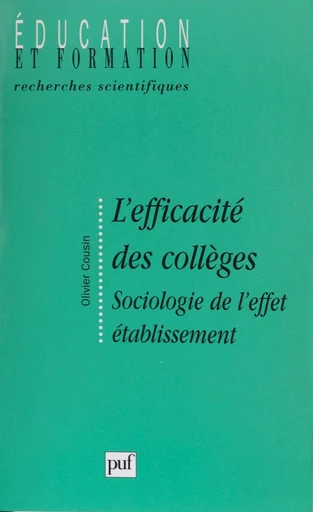 L'Efficacité des collèges - Olivier Cousin - Presses universitaires de France (réédition numérique FeniXX)