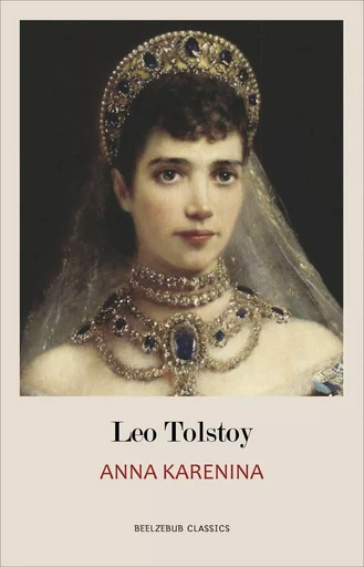 Anna Karenina - Leo Tolstoy - Pandora's Box