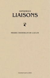 Dangerous Liaisons (Les Liaisons Dangereuses)