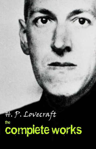 H. P. Lovecraft: The Complete Works - H. P. Lovecraft - Pandora's Box