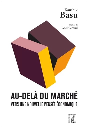 Au-delà du marché - Kaushik Basu - Éditions de l'Atelier