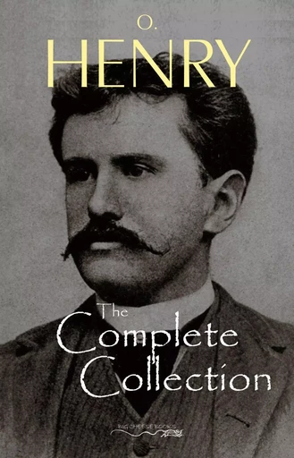 O. Henry: The Complete Collection - O. Henry - Pandora's Box