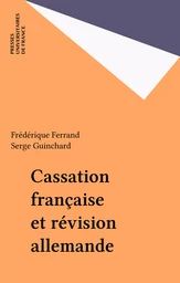 Cassation française et révision allemande