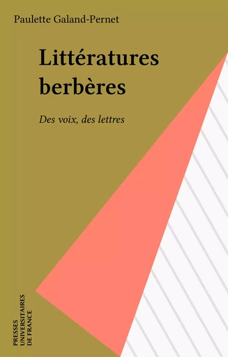 Littératures berbères - Paulette Galand-Pernet - Presses universitaires de France (réédition numérique FeniXX)