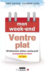 Mon week-end ventre plat