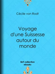 Voyage d'une Suissesse autour du monde