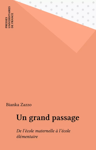 Un grand passage - Bianka Zazzo - Presses universitaires de France (réédition numérique FeniXX)