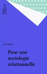 Pour une sociologie relationnelle