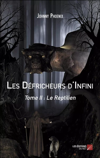 Les Défricheurs d'Infini - Johnny Phoenix - Les Éditions du Net