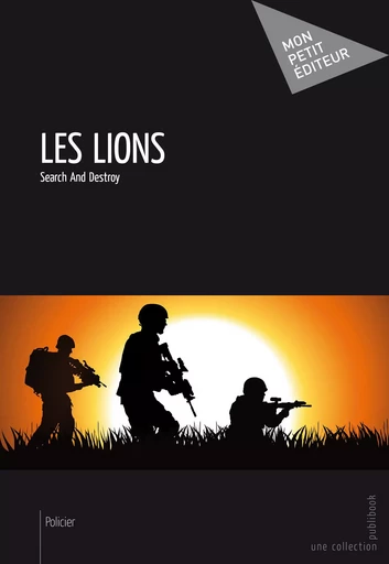 Les Lions - Search And Destroy - Mon Petit Editeur