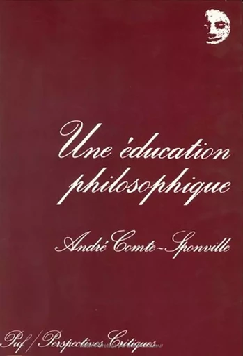 Une éducation philosophique - André Comte-Sponville - Humensis