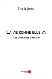 La vie comme elle va