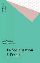 La Socialisation à l'école