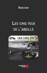 Les cinq yeux de l'abeille